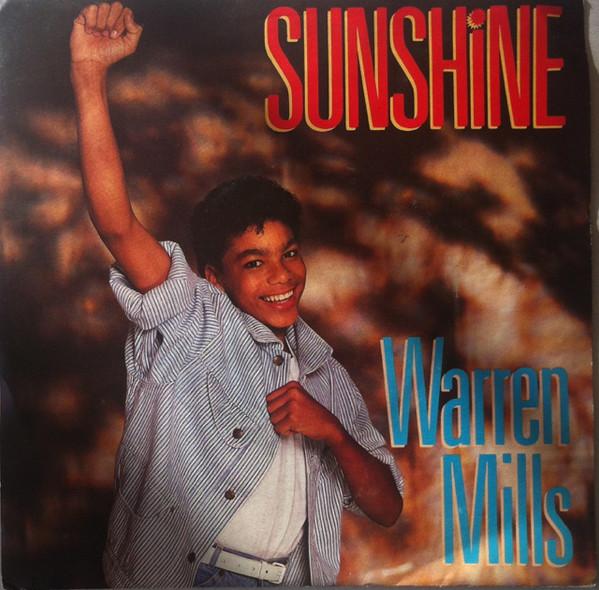 Warren Mills - Sunshine / I've Got Faith In You