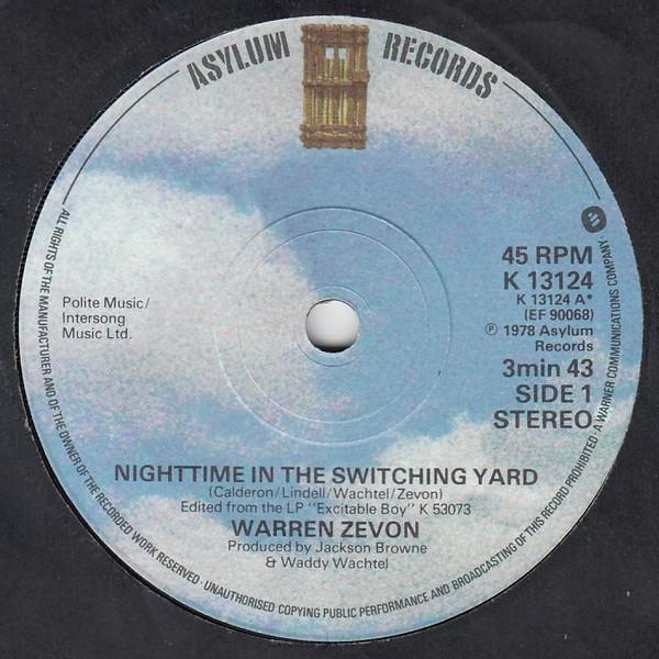 Warren Zevon - Nighttime In The Switching Yard / Roland The Headless Thompson Gunner