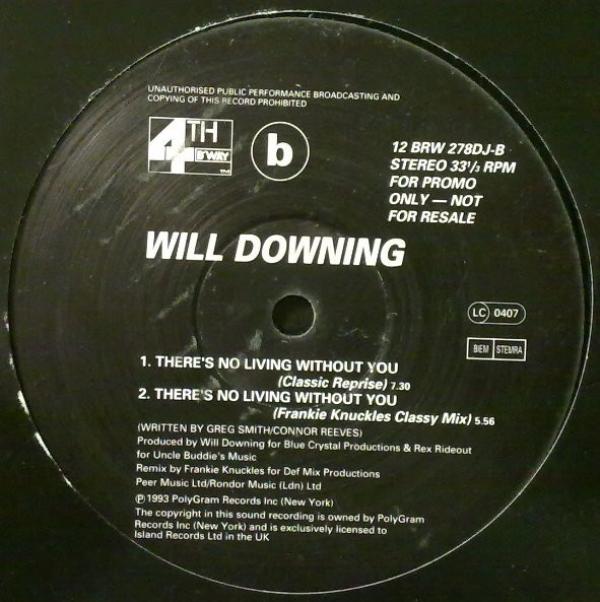 Will Downing - There's No Living Without You