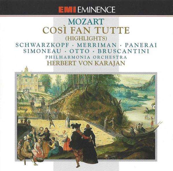 Wolfgang Amadeus Mozart, Herbert von Karajan, Philharmonia Orchestra, Elisabeth Schwarzkopf, Leopold Simoneau, Sesto Bruscantini, Lisa Otto, Nan Merriman, Rolando Panerai - Cosi Fan Tutte (Highlights)