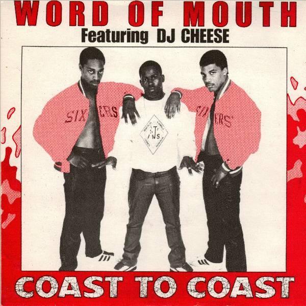Word Of Mouth (2), DJ Cheese - Coast To Coast