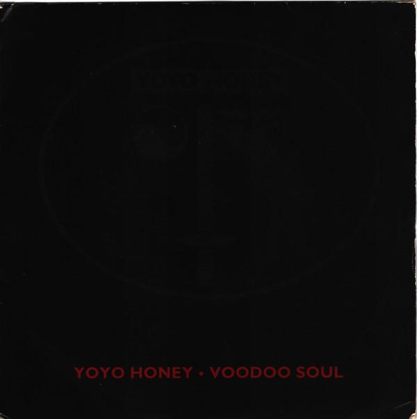 Yo Yo Honey - Voodoo Soul