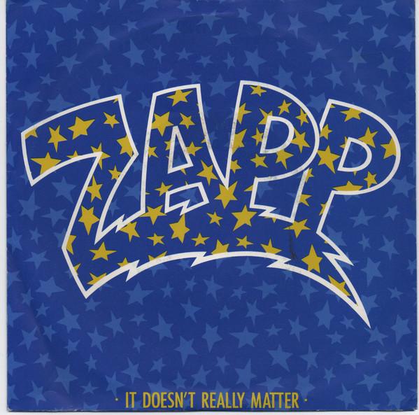 Zapp - It Doesn't Really Matter
