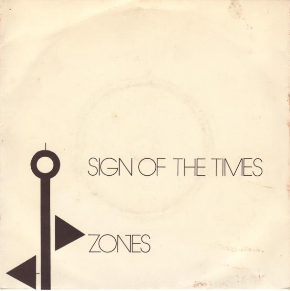 Zones (2) - Sign Of The Times